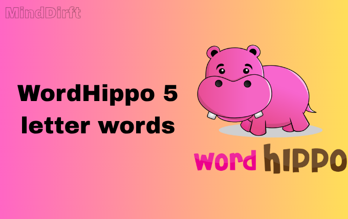 Mastering WordHippo 5 Letter Words: The Ultimate Guide for Word Game Enthusiasts WordHippo 5 letter words
